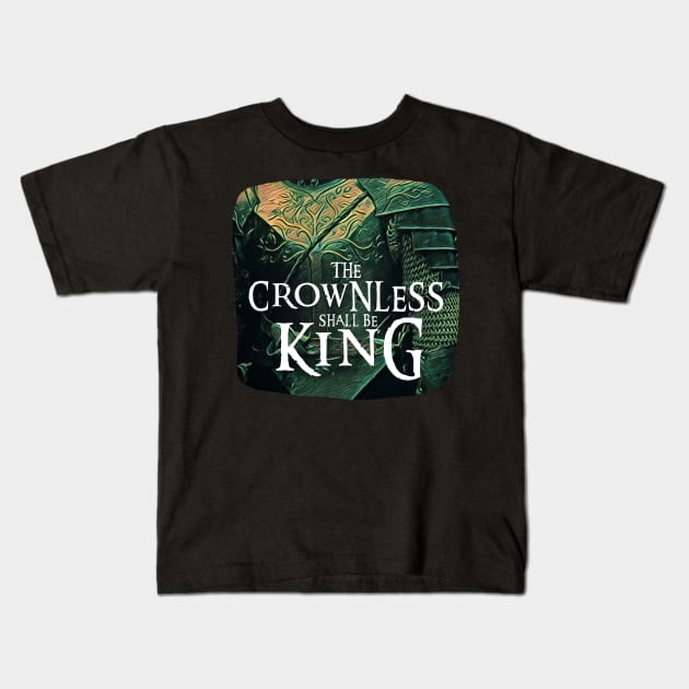 The Crownless Shall Be King - Fantasy Kids T-Shirt by Fenay-Designs